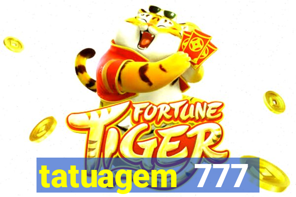tatuagem 777 significado no crime